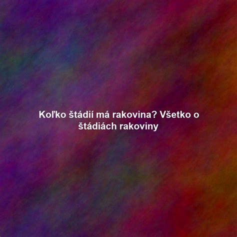 Infografika o štádiách rakoviny semenníkov