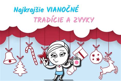 Vianočné zvyky a tradície