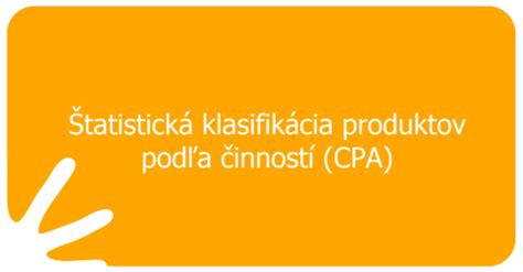 Štatistická klasifikácia produktov podľa činností (CPA)