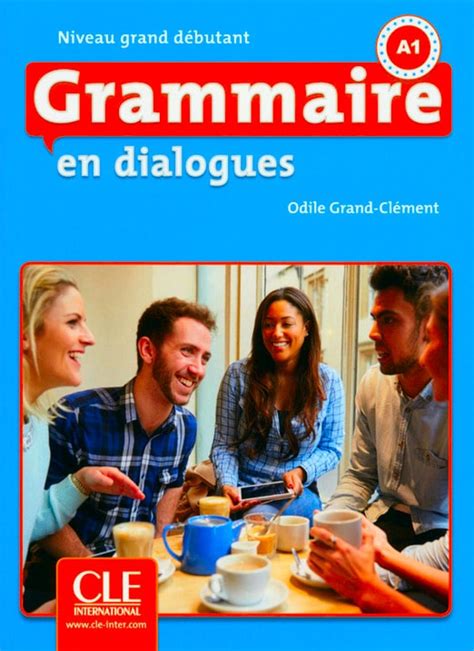 Ukážka z Grammaire en dialogues (A1)