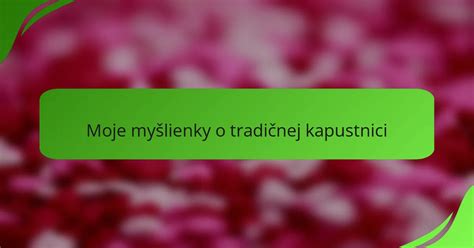 Zloženie tradičnej kapustnice