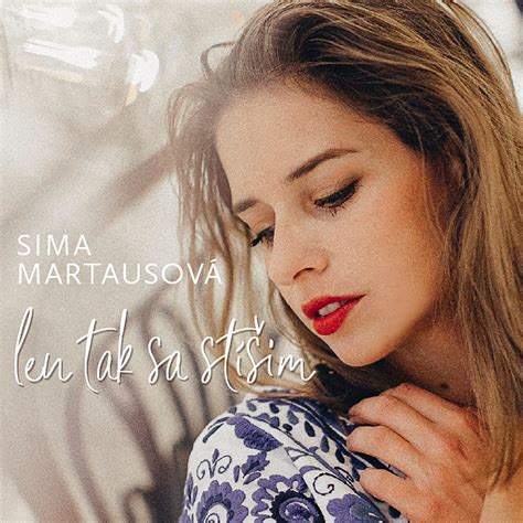 Sima Martausová v prírode
