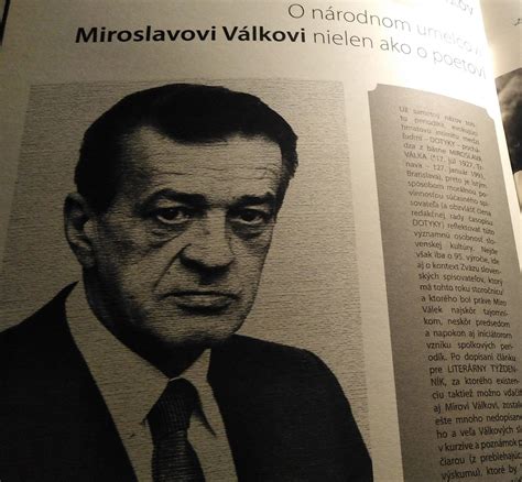 Miroslav Válek, básnik a neskorší minister kultúry, tiež písal pre Pravdu