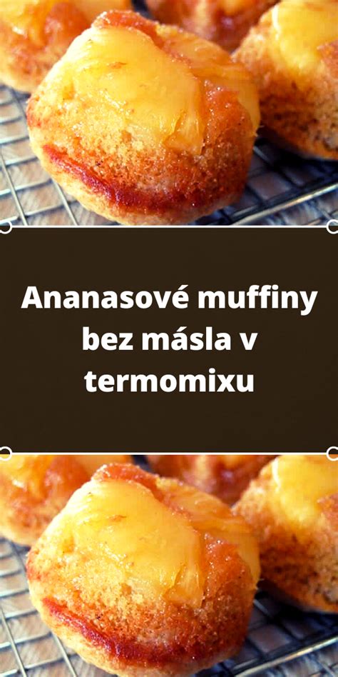 ananasove kusky v kolaci