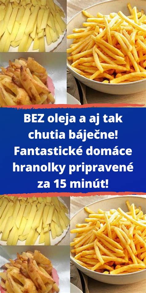 Zlatisté a chrumkavé domáce hranolky