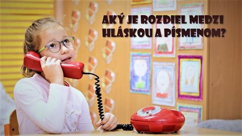 Ilustrácia rozdielu medzi hláskou a písmenom