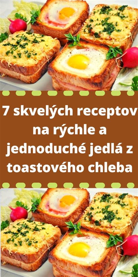 prehľad receptov z chleba