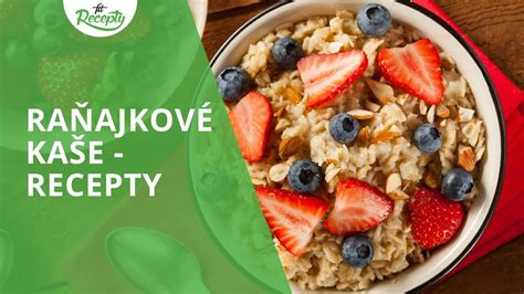 Zdravé raňajkové kaše a müsli